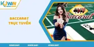 Baccarat trực tuyến