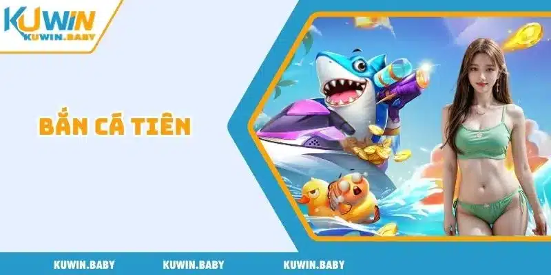 Bắn cá tiên